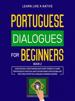 cover image of Portuguese Dialogues for Beginners Book 2